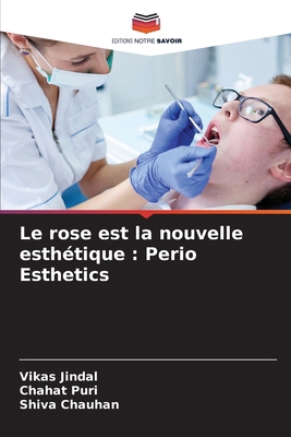 Le rose est la nouvelle esthétique: Perio Esthe... [French] 6207612051 Book Cover