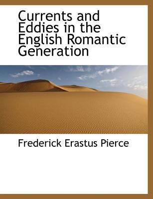 Currents and Eddies in the English Romantic Gen... [Large Print] 1115267841 Book Cover