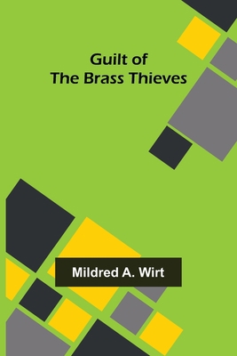 Guilt of the Brass Thieves 9356573190 Book Cover