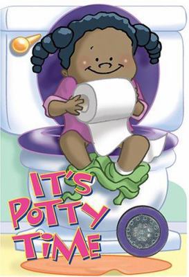 Its Potty Time: For Girls [With Flushing Sounds] 159125597X Book Cover