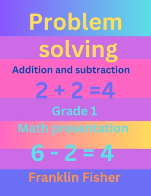 Problem solving: Addition and subtraction Book Cover