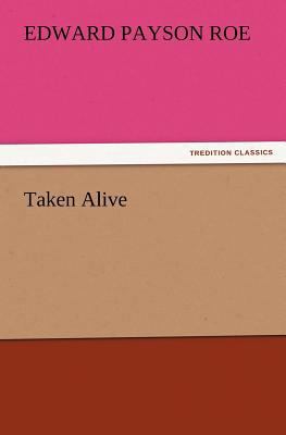 Taken Alive 3842428413 Book Cover