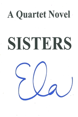 Sisters: A Quartet Novel 1975882113 Book Cover