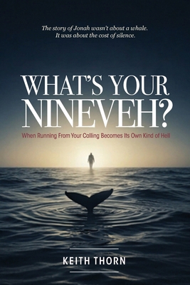 What's Your Nineveh? B0GLLN3Y44 Book Cover