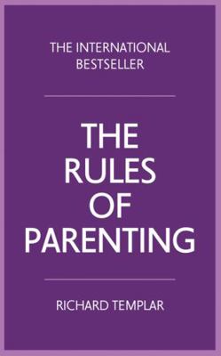 The Rules of Parenting: A Personal Code for Bri... 1292088044 Book Cover