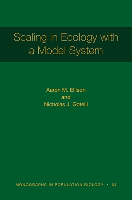 Scaling in Ecology with a Model System 0691222770 Book Cover