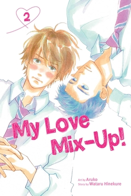 My Love Mix-Up!, Vol. 2 1974725286 Book Cover