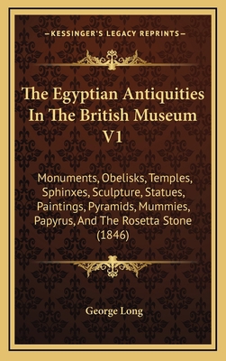 The Egyptian Antiquities In The British Museum ... 1165235447 Book Cover