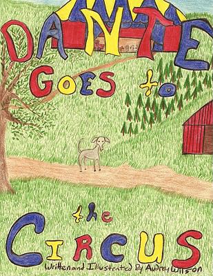 Dante Goes to the Circus 1438967799 Book Cover