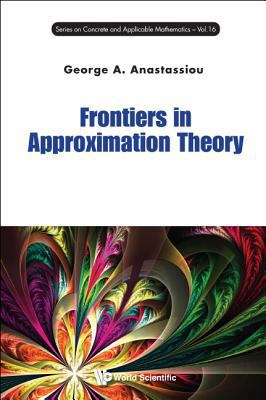 Frontiers in Approximation Theory 9814696080 Book Cover