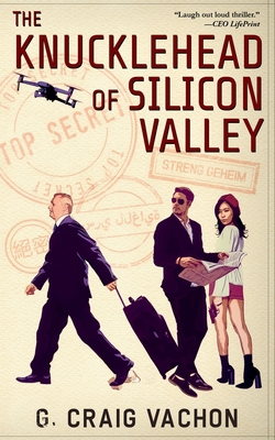 The Knucklehead of Silicon Valley B0DMKH153C Book Cover