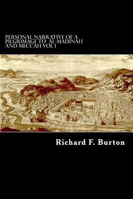 Personal Narrative of a Pilgrimage to Al-Madina... 1480131660 Book Cover