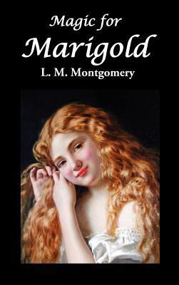 Magic for Marigold 1781390916 Book Cover