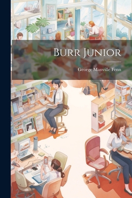 Burr Junior 1022061771 Book Cover