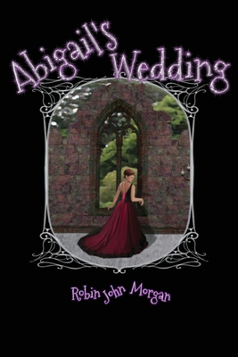 Abigail's Wedding 1910299421 Book Cover