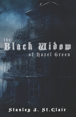 The Black Widow of Hazel Green 1947514431 Book Cover