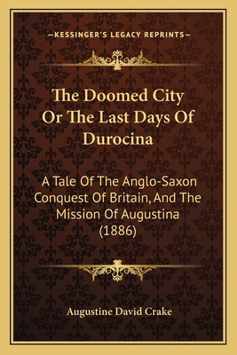 The Doomed City Or The Last Days Of Durocina: A... 1167048911 Book Cover