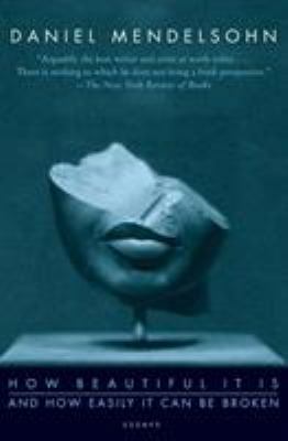 How Beautiful It Is and How Easily It Can Be Br... 0061456446 Book Cover