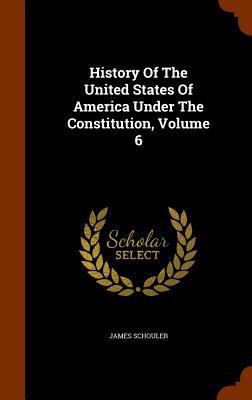 History Of The United States Of America Under T... 1344853900 Book Cover