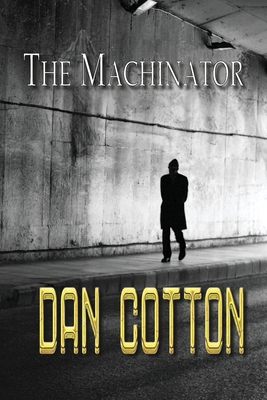 The Machinator 1764477766 Book Cover