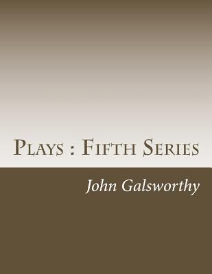Plays: Fifth Series 1501091522 Book Cover