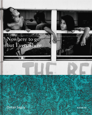 Nowhere to Go But Everywhere 3868289755 Book Cover