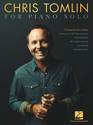 Chris Tomlin for Piano Solo 154002475X Book Cover