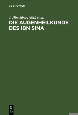 Die Augenheilkunde Des Ibn Sina [German] 3112513657 Book Cover