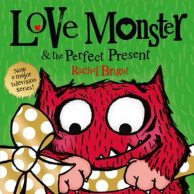 Love Monster & The Perfect Present: Library Edi... 0008563268 Book Cover