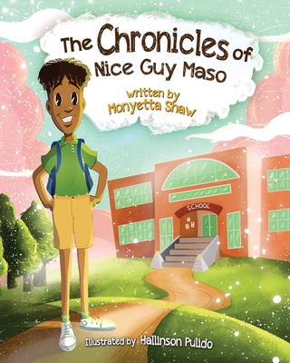 The Chronicles of Nice Guy Maso 1953307272 Book Cover