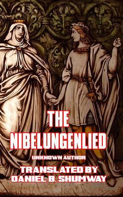 The Nibelungenlied (Prose Translation) 0368880427 Book Cover