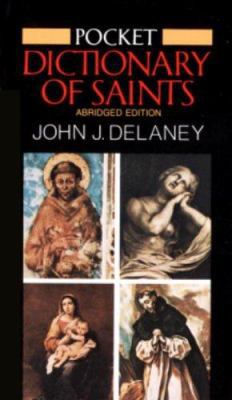 Pocket Dictionary of Saints: Revised Edition 0385182740 Book Cover