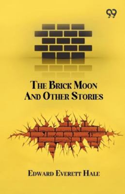 The Brick Moon And Other Stories 9374837560 Book Cover