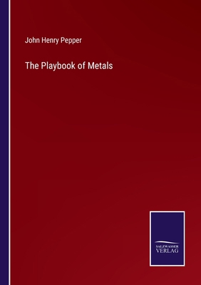 The Playbook of Metals 337506604X Book Cover