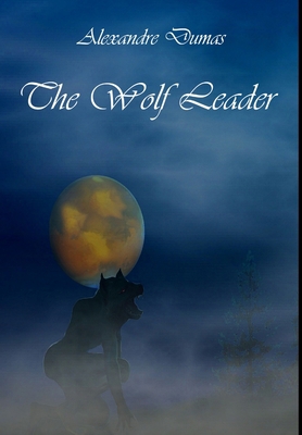 The Wolf Leader 1329631870 Book Cover