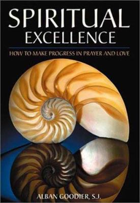 Spiritual Excellence: How to Make Progress in P... 1928832695 Book Cover