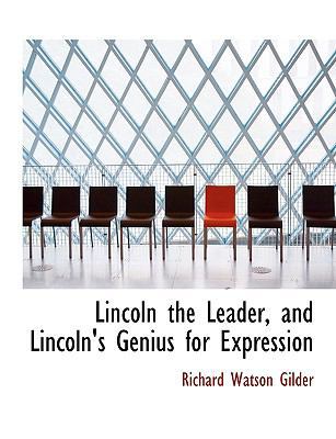 Lincoln the Leader, and Lincoln's Genius for Ex... 1113789972 Book Cover