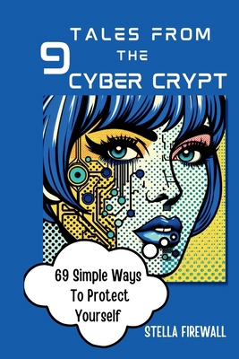 Tales from the Cyber Crypt 0796153795 Book Cover