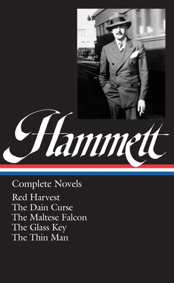 Dashiell Hammett: Complete Novels 1883011671 Book Cover