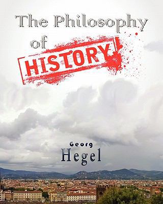 The Philosophy Of History 8562022330 Book Cover