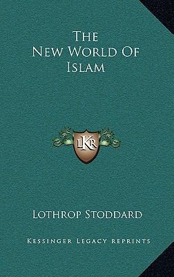 The New World of Islam 1163421340 Book Cover