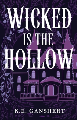 Wicked is the Hollow B0G6XV85MF Book Cover
