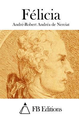 Félicia [French] 1511946288 Book Cover