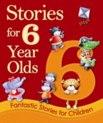 Storytime for 6 Year Olds (Young Storytime) B0094GPE1G Book Cover