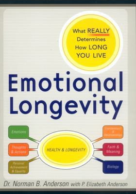 Emotional Longevity: What Really Determines How... 0670031852 Book Cover