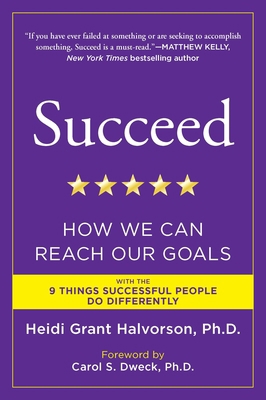 Succeed: How We Can Reach Our Goals B0072Q4FJC Book Cover