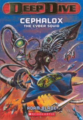 Cephalox the Cyber Squid 0606315217 Book Cover