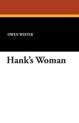 Hank's Woman 1434490289 Book Cover