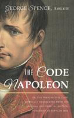 The Code Napoleon; Or, the French Civil Code. L... 1584773758 Book Cover