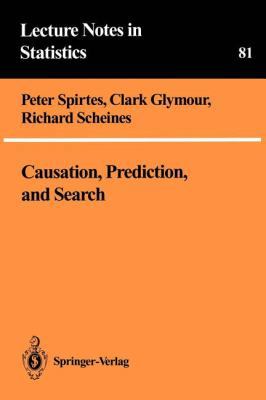 Causation, Prediction, and Search 1461276500 Book Cover